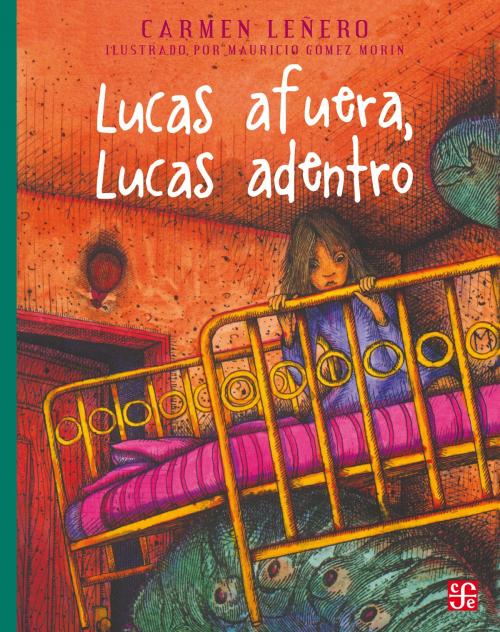 Cover of the book Lucas afuera, Lucas adentro by Carmen Leñero, Fondo de Cultura Económica