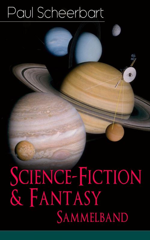 Cover of the book Science-Fiction & Fantasy Sammelband by Paul Scheerbart, e-artnow