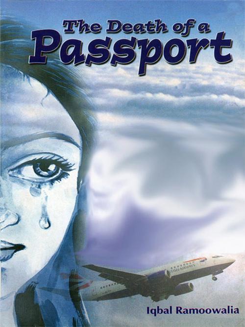 Cover of the book The Death of a Passport by Iqbal Ramoowalia, Diamond Pocket Books Pvt ltd.