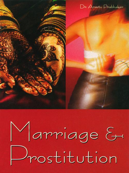 Cover of the book Marriage and Prostitution by Arastu Prabhakar, Diamond Pocket Books Pvt ltd.