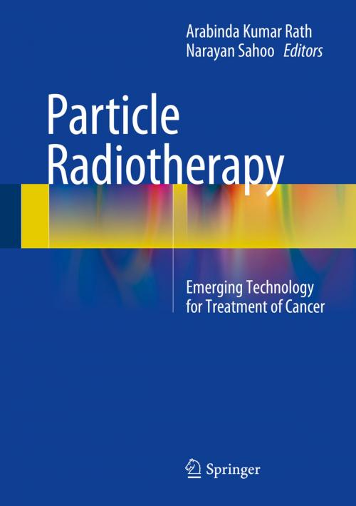 Cover of the book Particle Radiotherapy by , Springer India