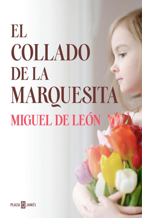Cover of the book El Collado de la Marquesita by Miguel de León, Penguin Random House Grupo Editorial España