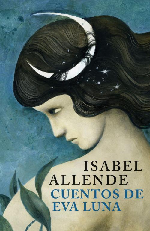Cover of the book Cuentos de Eva Luna by Isabel Allende, Penguin Random House Grupo Editorial España