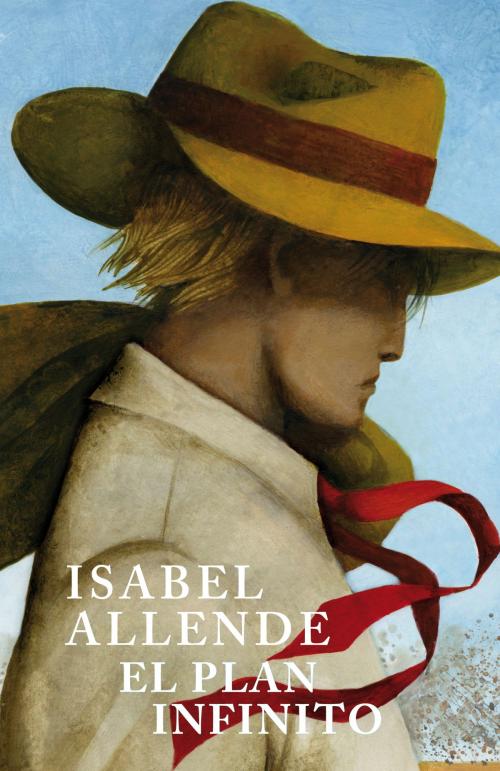 Cover of the book El plan infinito by Isabel Allende, Penguin Random House Grupo Editorial España