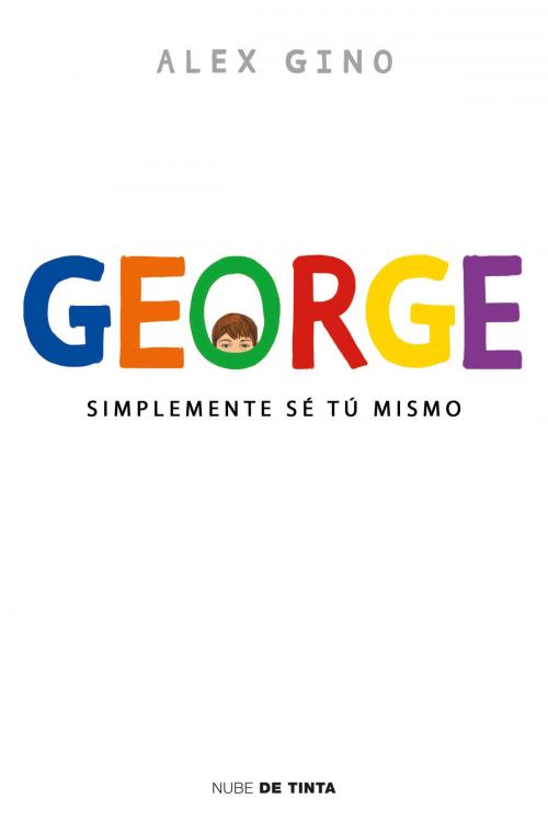 Cover of the book George by Alex Gino, Penguin Random House Grupo Editorial España