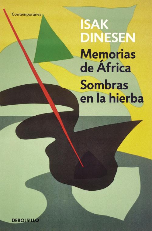 Cover of the book Memorias de África / Sombras en la hierba by Isak Dinesen, Penguin Random House Grupo Editorial España