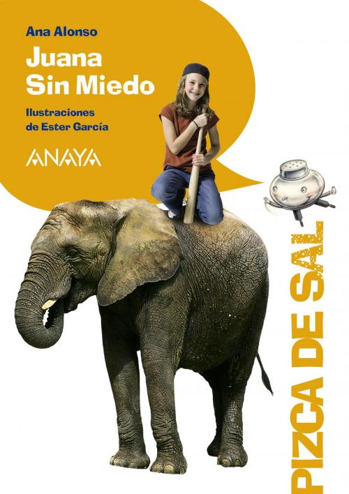 Cover of the book Juana Sin Miedo by Ana Alonso, ANAYA INFANTIL Y JUVENIL