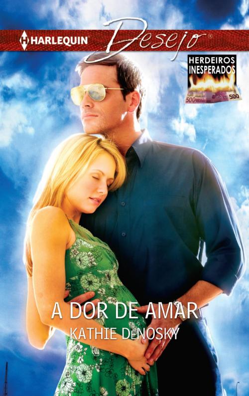 Cover of the book A dor de amar by Kathie Denosky, Harlequin, uma divisão de HarperCollins Ibérica, S.A.