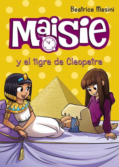 Cover of the book Maisie y el tigre de Cleopatra by Beatrice Masini, ANAYA INFANTIL Y JUVENIL