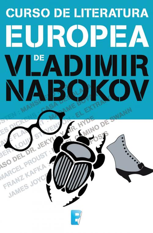 Cover of the book Curso de literatura europea by Vladimir Nabokov, Penguin Random House Grupo Editorial España