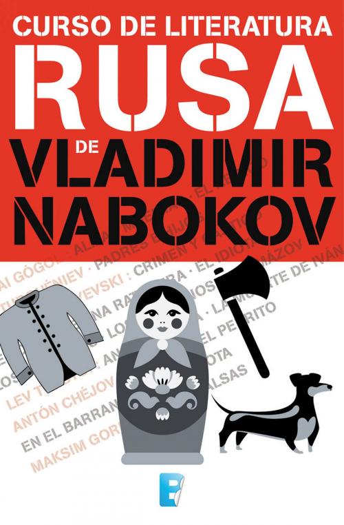 Cover of the book Curso de literatura rusa by Vladimir Nabokov, Penguin Random House Grupo Editorial España