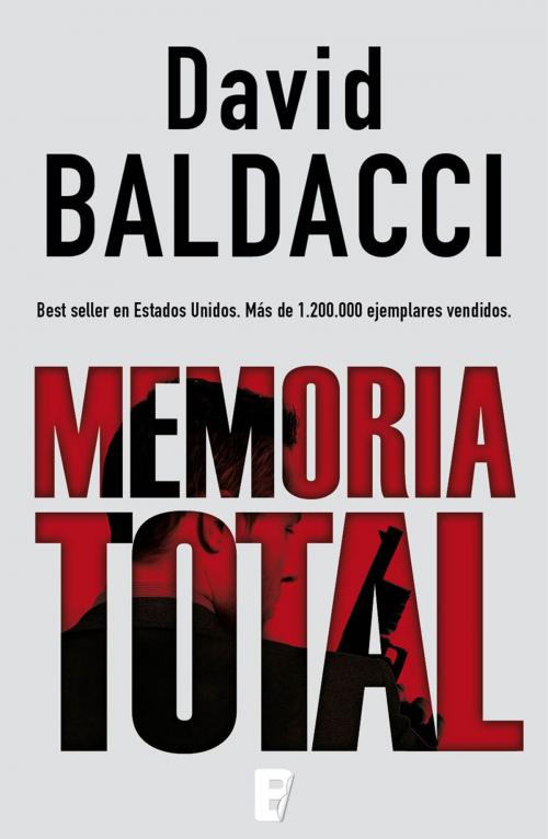Cover of the book Memoria total (Amos Decker 1) by David Baldacci, Penguin Random House Grupo Editorial España