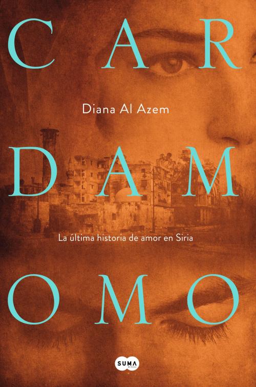 Cover of the book Cardamomo by Diana Al Azem, Penguin Random House Grupo Editorial España