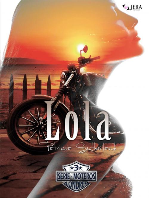 Cover of the book Lola by Patricia Sutherland, Ediciones Jera