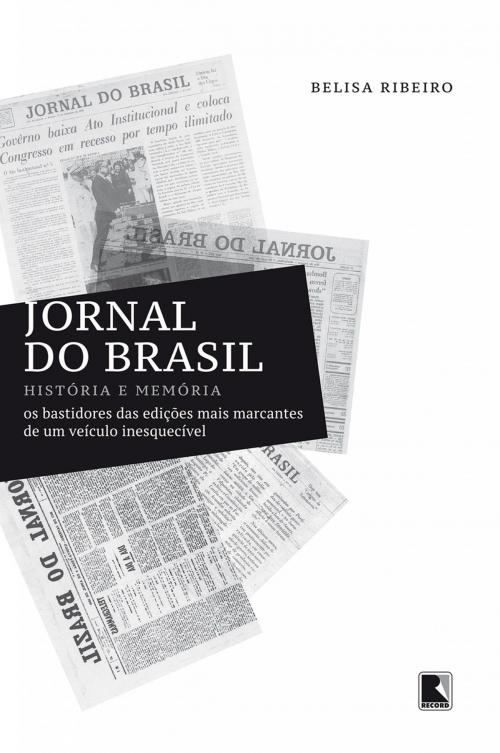 Cover of the book Jornal do Brasil by Belisa Ribeiro, Record