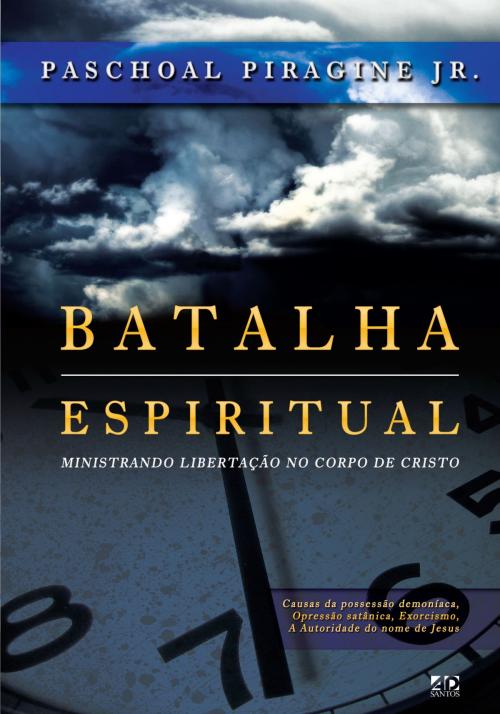 Cover of the book Batalha espiritual by Paschoal Piragine Jr., AD Santos Editora