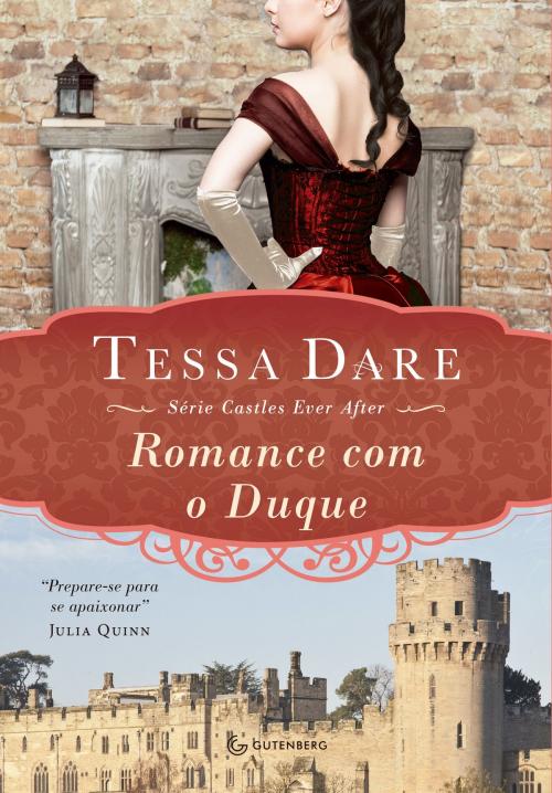 Cover of the book Romance com o Duque by Tessa Dare, Gutenberg Editora