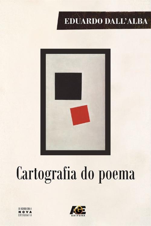 Cover of the book Cartografia do Poema by Dall'Alba, Eduardo, AGE