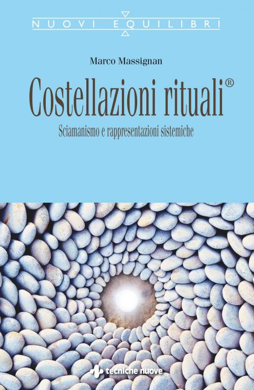 Cover of the book Costellazioni rituali by Marco Massignan, Tecniche Nuove