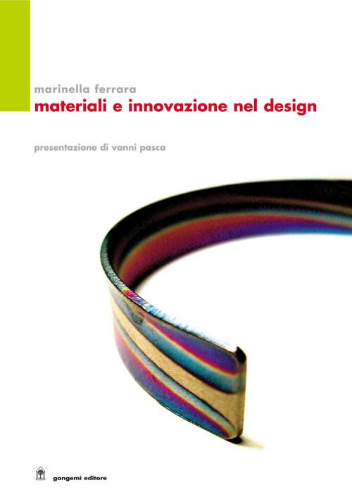 Cover of the book Materiali e innovazioni nel Design by Marinella Ferrara, Gangemi Editore