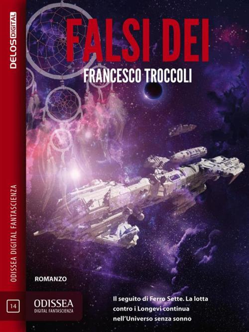 Cover of the book Falsi dei by Francesco Troccoli, Delos Digital