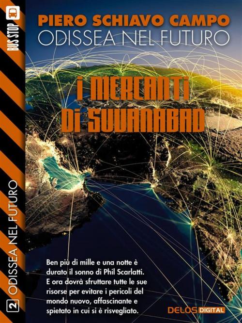 Cover of the book I mercanti di Suvanabad by Piero Schiavo Campo, Delos Digital