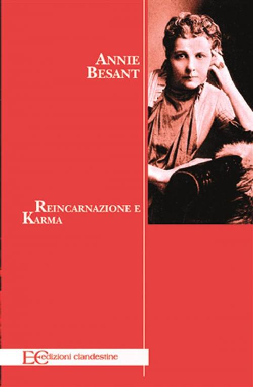 Cover of the book Reincarnazione e Karma by Annie Besant, Edizioni Clandestine