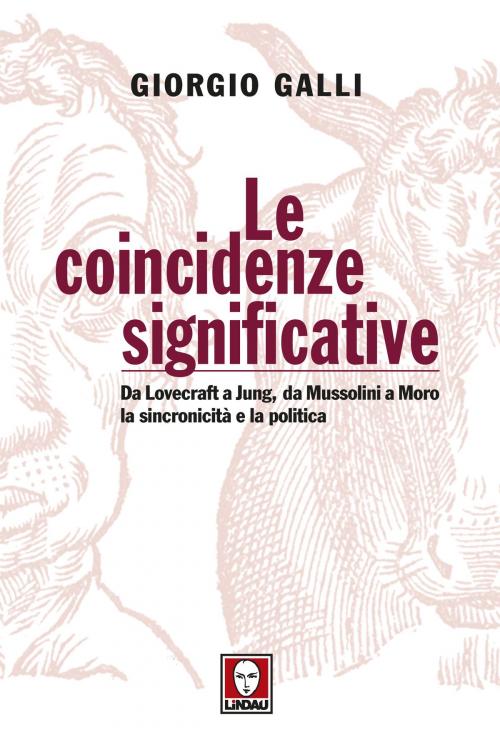 Cover of the book Le coincidenze significative by Giorgio Galli, Lindau