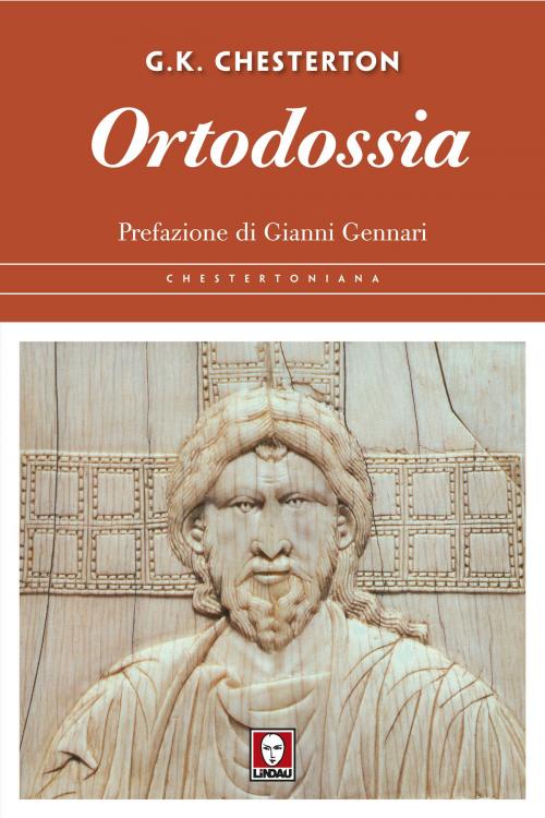 Cover of the book Ortodossia by Gilbert Keith Chesterton, Gianni Gennari, Lindau