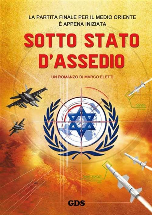 Cover of the book Sotto stato d'assedio by Marco Eletti, editrice GDS