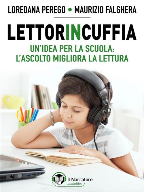 Cover of the book Lettorincuffia. by Maurizio Falghera, Loredana Perego, Il Narratore