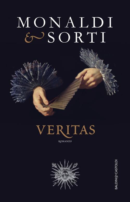 Cover of the book Veritas by Rita Monaldi, Francesco Sorti, Baldini&Castoldi
