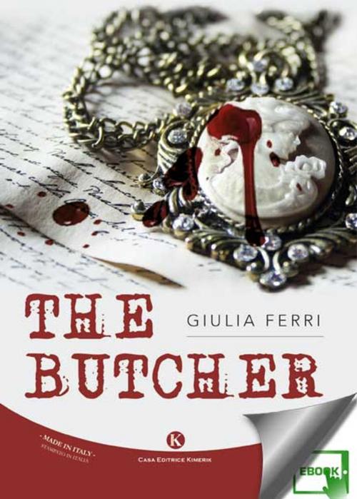 Cover of the book The Butcher by Ferri Giulia, Kimerik