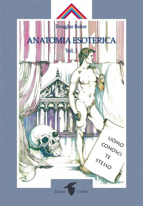 Cover of the book Anatomia Esoterica I by Douglas Baker, Edizioni Crisalide