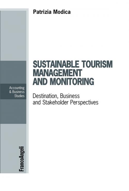 Cover of the book Sustainable tourism management and monitoring. Destination, Business and Stakeholder Perspectives by Patrizia Modica, Franco Angeli Edizioni