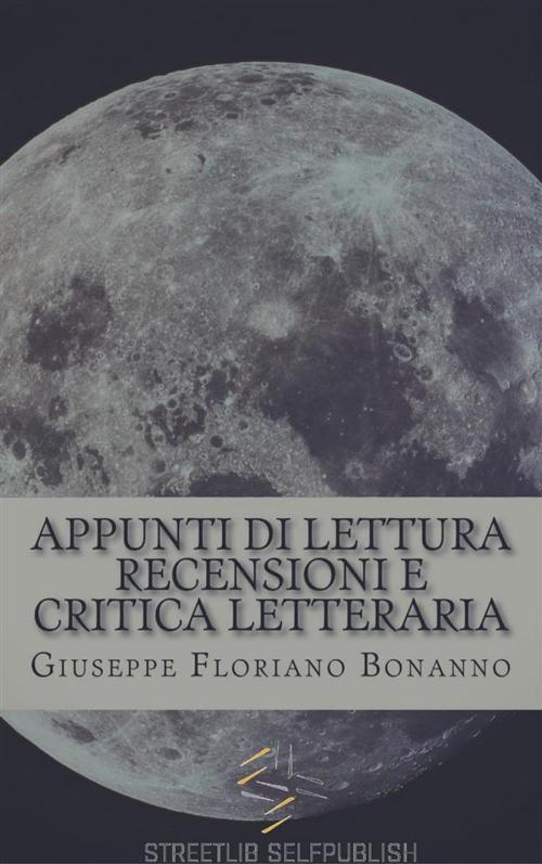 Cover of the book Appunti di lettura by Bonanno Giuseppe Floriano, Bonanno Giuseppe Floriano