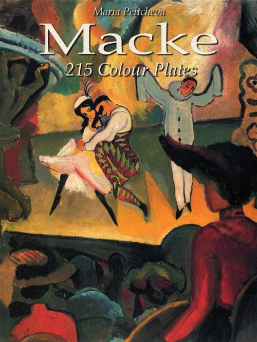 Cover of the book Macke: 215 Colour Plates by Maria Peitcheva, Maria Peitcheva