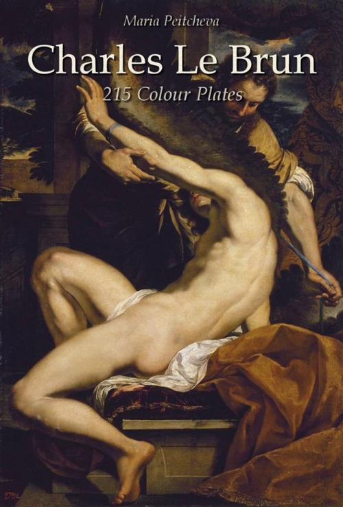 Cover of the book Charles Le Brun: 215 Colour Plates by Maria Peitcheva, Maria Peitcheva