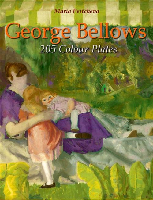 Cover of the book George Bellows: 205 Colour Plates by Maria Peitcheva, Maria Peitcheva