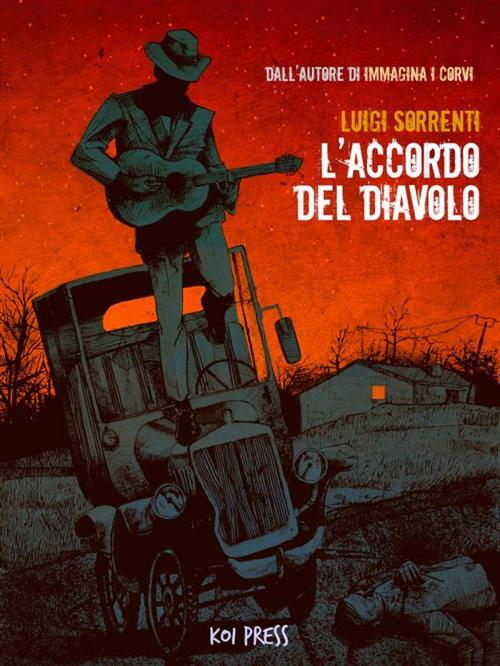 Cover of the book L'accordo del diavolo by Luigi Sorrenti, Koi Press