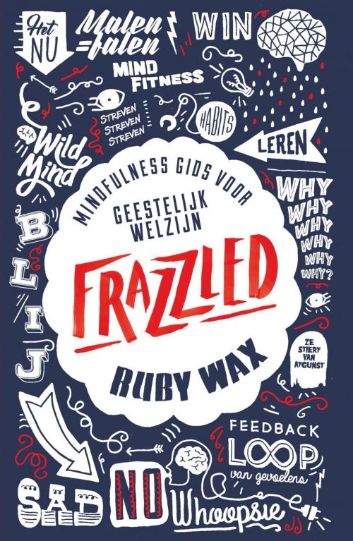 Cover of the book Frazzled by Ruby Wax, Uitgeverij Unieboek | Het Spectrum