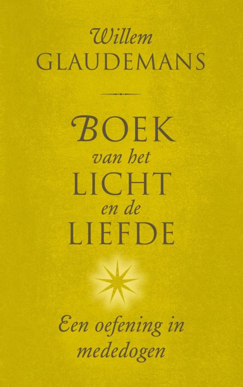 Cover of the book Boek van het licht en de liefde by Willem Glaudemans, VBK Media