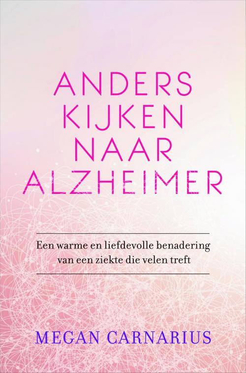 Cover of the book Anders kijken naar Alzheimer by Megan Carnarius, VBK Media