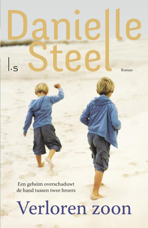 Cover of the book Verloren zoon by Danielle Steel, Luitingh-Sijthoff B.V., Uitgeverij