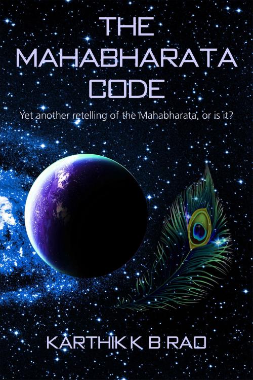Cover of the book The Mahabharata Code by Karthik K B Rao, Notion Press