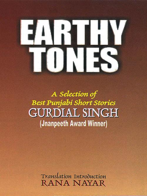 Cover of the book Earthy Tones by Gurdial Singh, Diamond Pocket Books Pvt ltd.