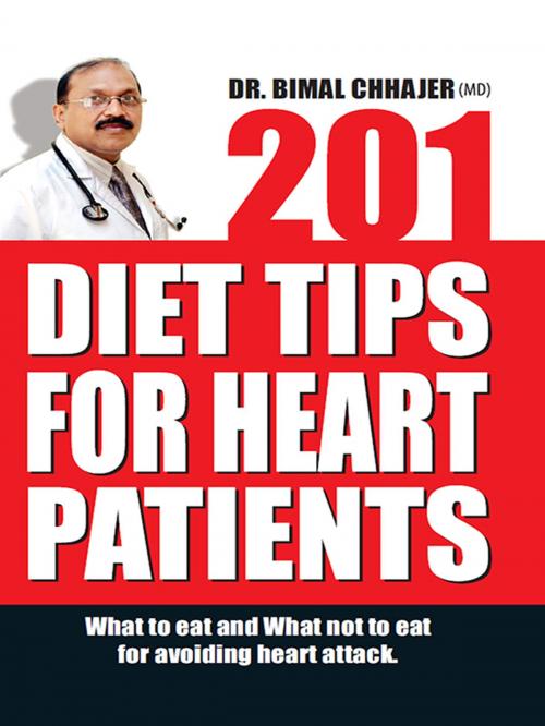 Cover of the book 201 Diet Tips for Heart Patients by Dr. Bimal Chhajer, Fusion Books
