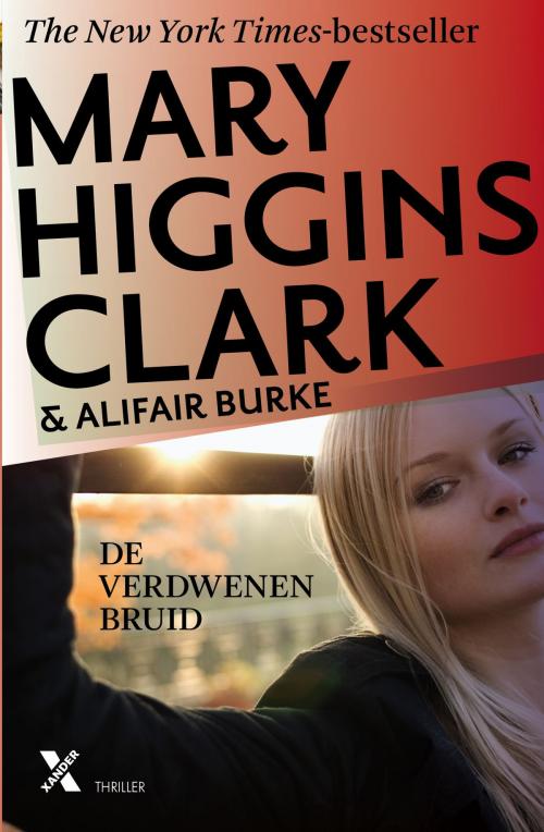 Cover of the book De verdwenen bruid by Mary Higgins Clark, Alifair Burke, Xander Uitgevers B.V.