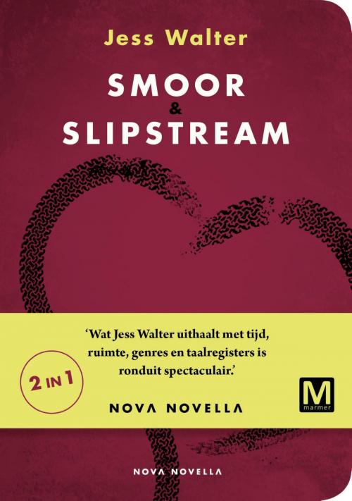 Cover of the book Smoor, slipstream by Jess Walter, Uitgeverij Marmer B.V.