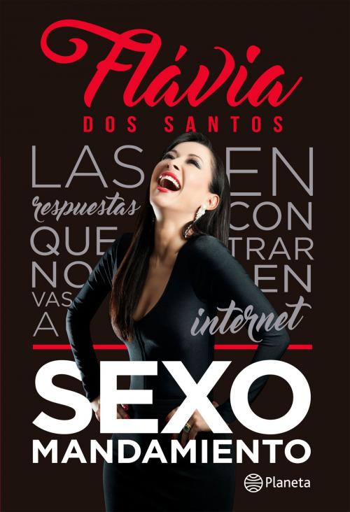 Cover of the book Sexo mandamiento by Flavia Correa Lana Dos Santos, Grupo Planeta - Colombia